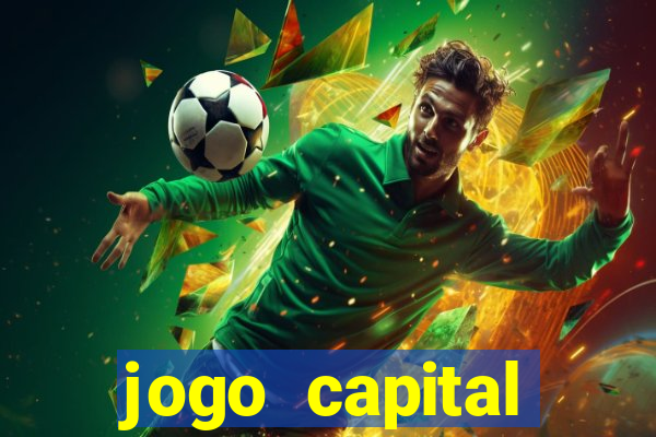 jogo capital download mobile